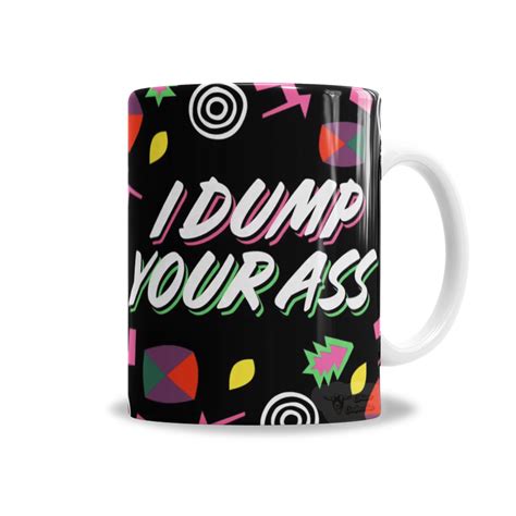 Tazas Stranger Things Eleven I Dump Your Ass Chiva Calenchu Tienda