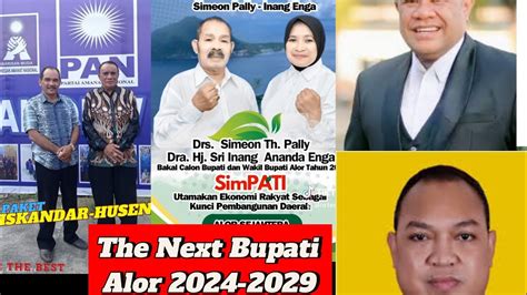 The Next Bupati Alor 2024 2029 YouTube