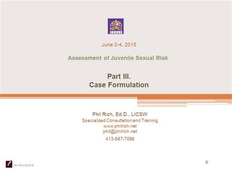 Phil Rich © 2015 Assessment Of Juvenile Sexual Risk Phil Rich Ed D