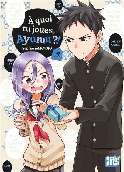 Vol 5 A Quoi Tu Joues Ayumu Manga Manga News