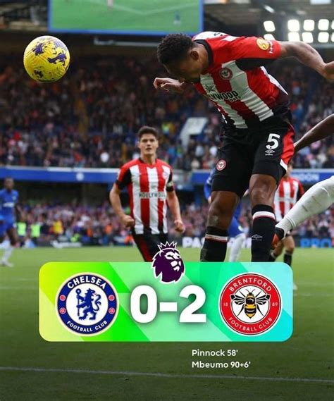 Brentford Pull Off Brilliant 2-0 Victory Over Chelsea At Stamford ...