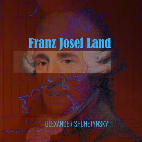 Shchetynskyi Franz Jozef Land