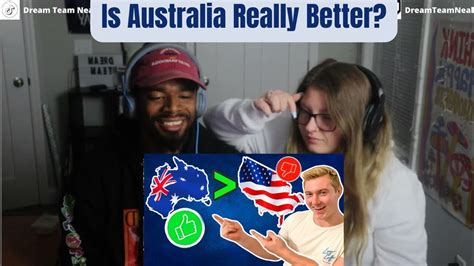 Reasons Australia Is Better Than America Americans React Youtube