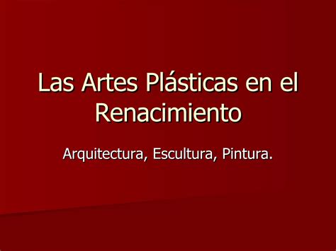 Artes Plásticas Del Renacimiento Ppt