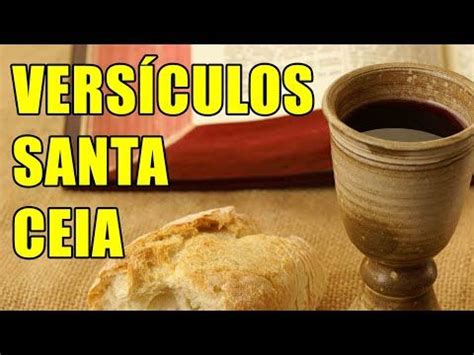 12 Versículos Sobre Santa Ceia Na Bíblia YouTube