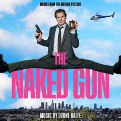 Lorne Balfe The Naked Gun Music From The Motion Picture Album Zip Freetune