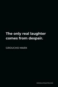 Groucho Marx Quote Blessed Are The Cracked For They Shall Let In The