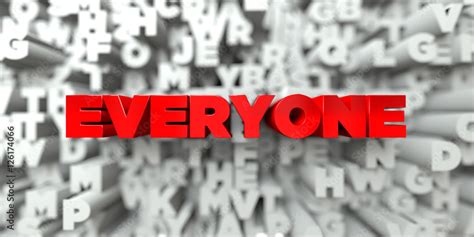 EVERYONE - Red text on typography background - 3D rendered royalty free