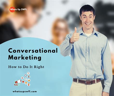 Conversational Marketing-How to Do It Right - Whats Up SWFL 