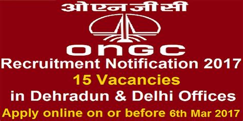 ONGC Delhi & Dehradun Offices Recruitment 2017 for 15 Non Executive ...