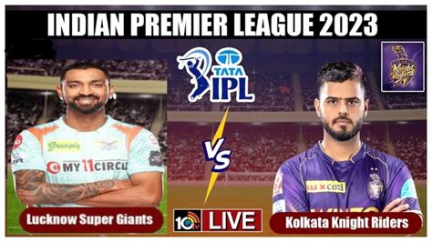 Kkr Vs Lsg ఉత్కంఠ పోరులో కోల్‌క‌తా పై ల‌క్నో గెలుపు Ipl 2023 Kkr Vs