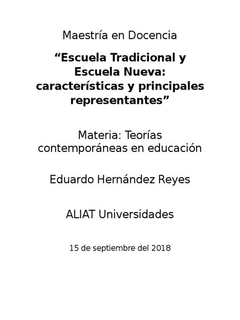 Escuela Tradicional y Escuela Nueva Características y Principales ... 
