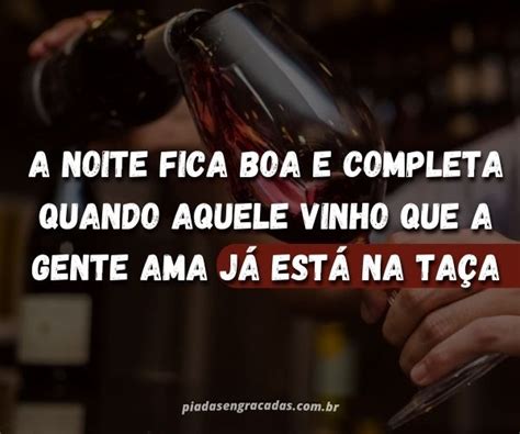 Frases de Vinho Engraçadas Para rir Enquanto bebe uma Taça