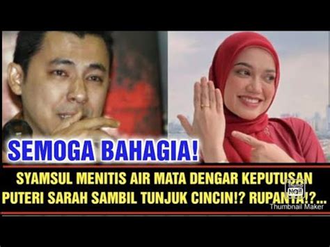 Syamsul Menitis Air Mata Dengar Keputusan Puteri Sarah Sambil Tunjuk