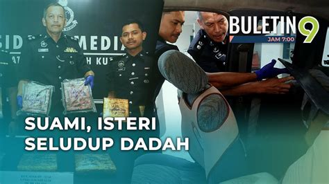 Wanita Sarat Mengandung Suami Dicekup Seludup 10kg Dadah YouTube