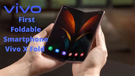 Vivo First Foldable Vivo X Fold Specifications Leaked