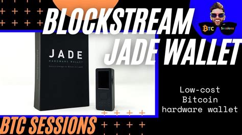 Blockstream Jade Mobile Bitcoin Hardware Wallet FULL TUTORIAL YouTube