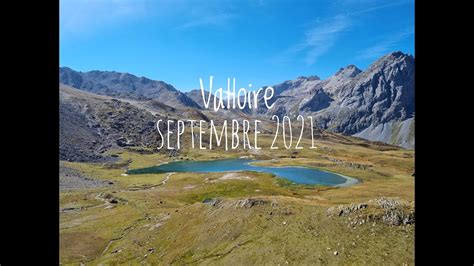 Randonn Es Valloire Septembre Les Lacs Combe Des Aiguilles D