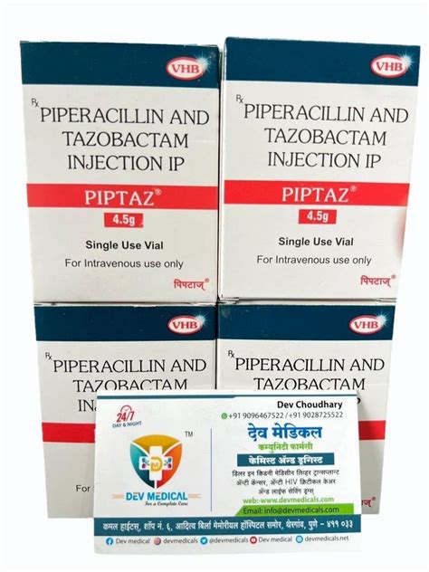 Piptaz 4 5gm Injection At Rs 350 Vial Piperacillin Tazobactam