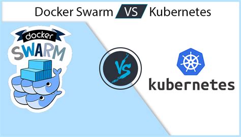 Docker Swarm Vs Kubernetes Which One To Choose In 2023 ThinkSys Inc