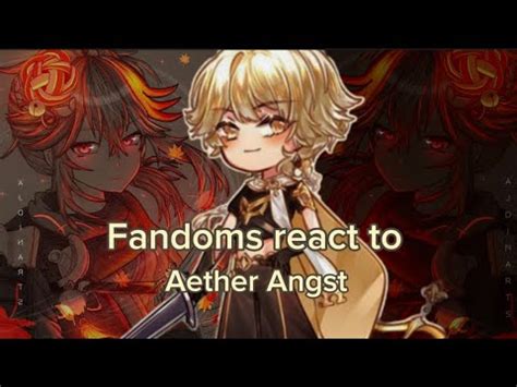 Fandoms React To Aether Angst Genshin Impact Hazbin Hotel GRV My