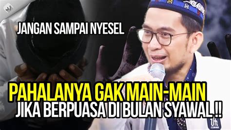 Inilah Alasan Kenapa Kamu Harus Puasa Di Bulan Syawal Pahalanya Gak