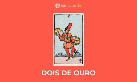 Dois De Ouros Significado Da Carta No Tarot