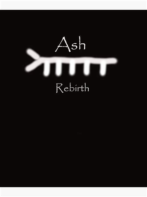 Ash Ogham Rebirth Poster For Sale By Pcusher Redbubble