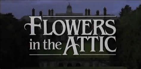 Set-Jetter & Movie Locations and More: Flowers In The Attic (1987)