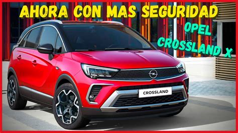 ACTUALIZACION DEL OPEL CROSSLAND X VERSIONES PRECIOS Y NOVEDADES