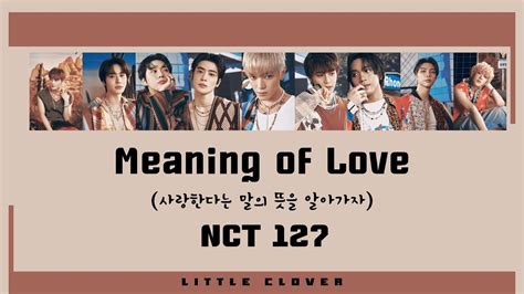 THAISUB NCT 127 엔시티 127 사랑한다는 말의 뜻을 알아가자 Meaning of Love