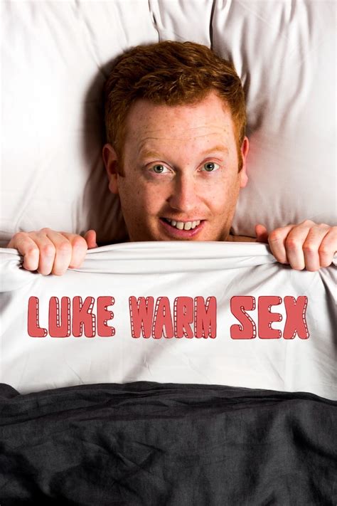 Luke Warm Sex Tv Series 2016 2016 Posters — The Movie Database Tmdb