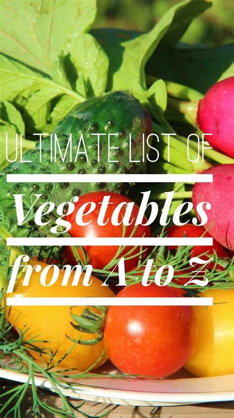 List of Vegetables from A to Z - Gardening Channel