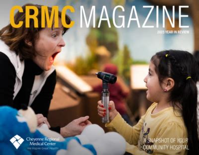 CRMC Magazine Cheyenne Regional Medical Center