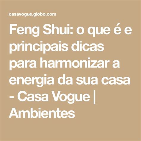 Feng Shui o que é e principais dicas para harmonizar a energia da sua