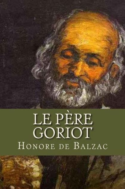 Le Pere Goriot By Ravell Honore De Balzac Paperback Barnes Noble