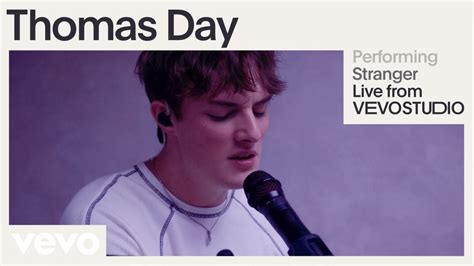 Thomas Day Stranger Live Performance Vevo YouTube