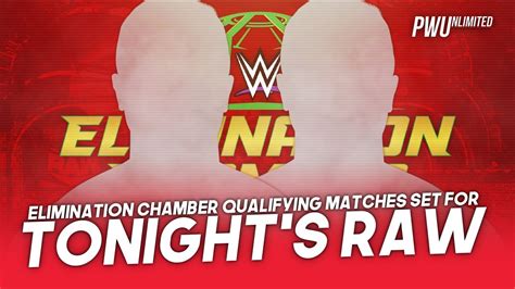 Elimination Chamber Qualifying Matches Announced For Raw Youtube