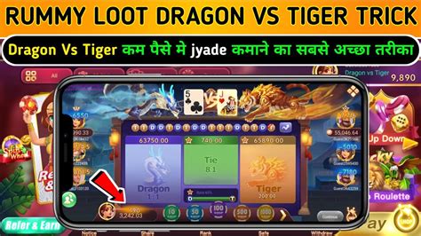 Rummy Loot Dragon Vs Tiger New Trick Dragon Vs Tiger Winning Tricks