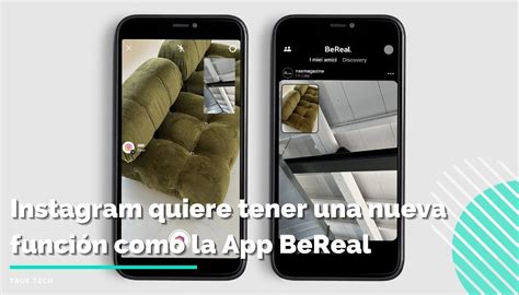 Instagram Quiere Tener Una Nueva Función Como La App Bereal True Tech Bolivia