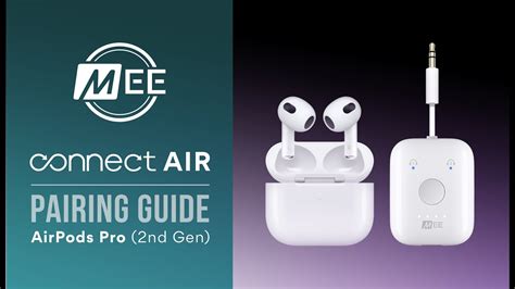 How to Pair Your Apple AirPods Pro (2nd Gen) with MEE audio Connect Air ...