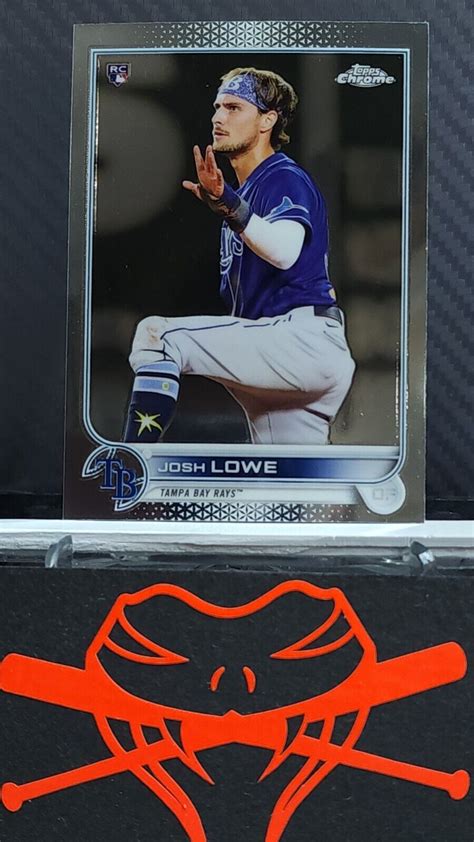 Josh Lowe 2022 Topps Chrome Rookie 83 Tampa Bay Rays Rc Ebay