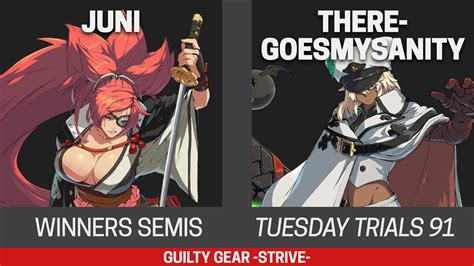 Tuesday Trials Ggst Winners Semis Juni Baiken Vs