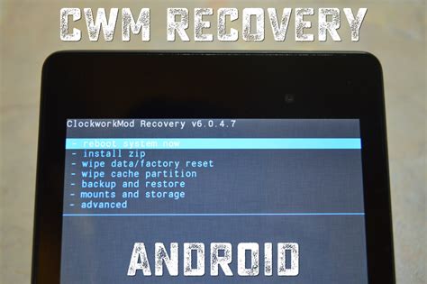 CWM Recovery Android как установить Custom Recovery