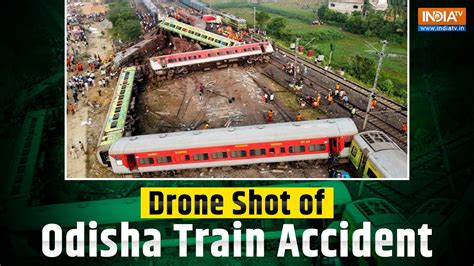 Odisha Train Accident Drone Shot Of The Horrifying Train Collision In Odisha Ashwini Vaishnaw