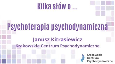 Kilka S W O Psychoterapii Psychodynamicznej Youtube