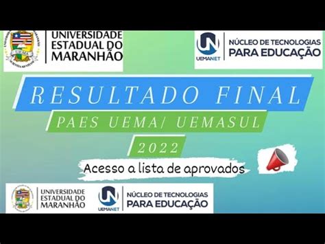 RESULTADO FINAL PAES 2022 UEMA UEMASUL YouTube