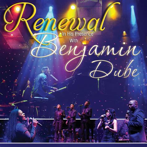 Renewal In His Presence Album By Benjamin Dube Spotify