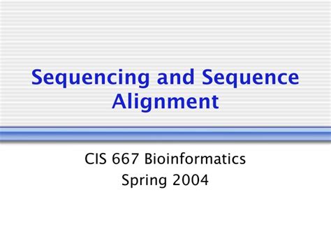 Ppt Sequencing And Sequence Alignment Powerpoint Presentation Free