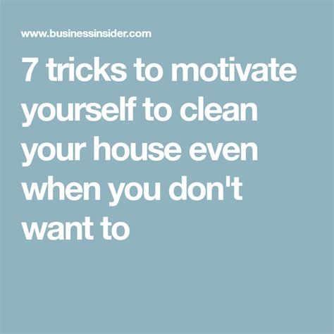 7 Tricks To Motivate Yourself To Clean Your House Even When You Dont